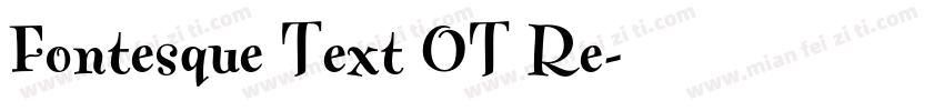 Fontesque Text OT Re字体转换